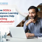 How SCDL Distance Learning Programs Help Working Professionals