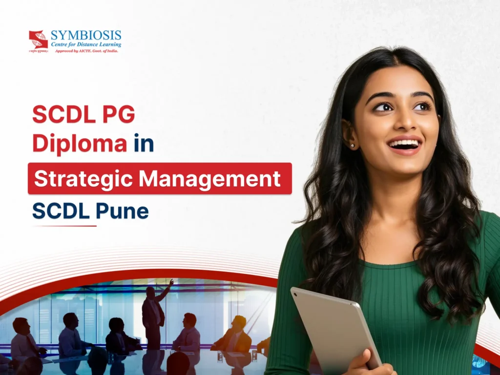 SCDL PG Diploma in Strategic Management | SCDL Pune