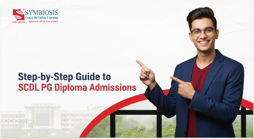 Step-by-Step Guide to SCDL PG Diploma Admissions