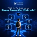 6 month diploma courses after 12th