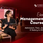 Event Management Course: Admission, Fees, Jobs & Salary in 2026